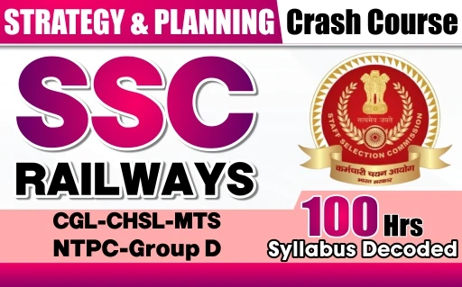 SSC - Railway Strategy & Planning Course | Reliable Academy