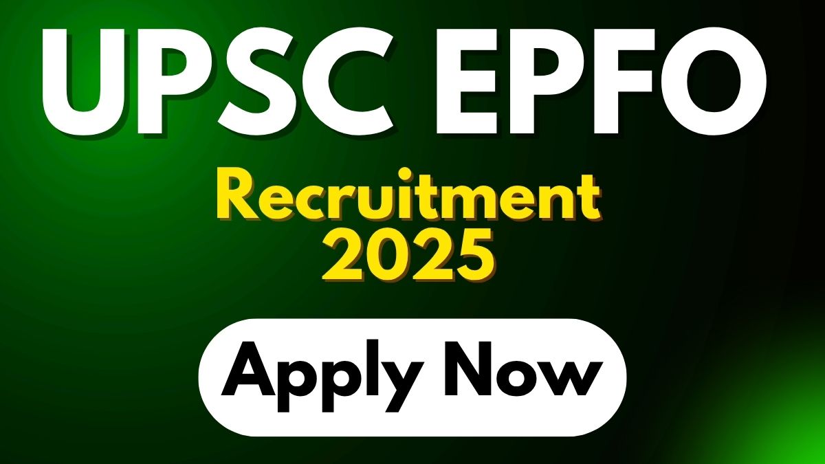 UPSC EPFO Recruitment 2025 – 230 Vacancies for APFC, EO/AO | Apply Now