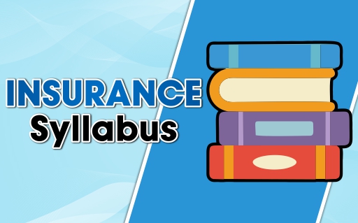 Insurance Exams Syllabus