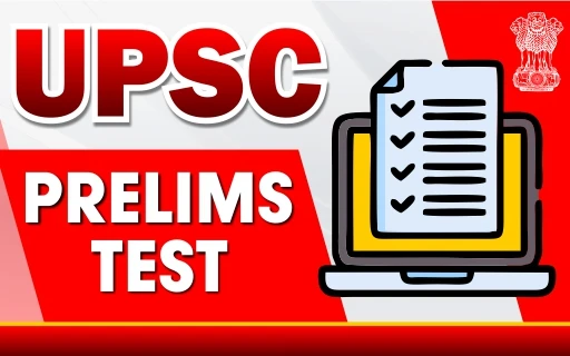 UPSC Prelims Test